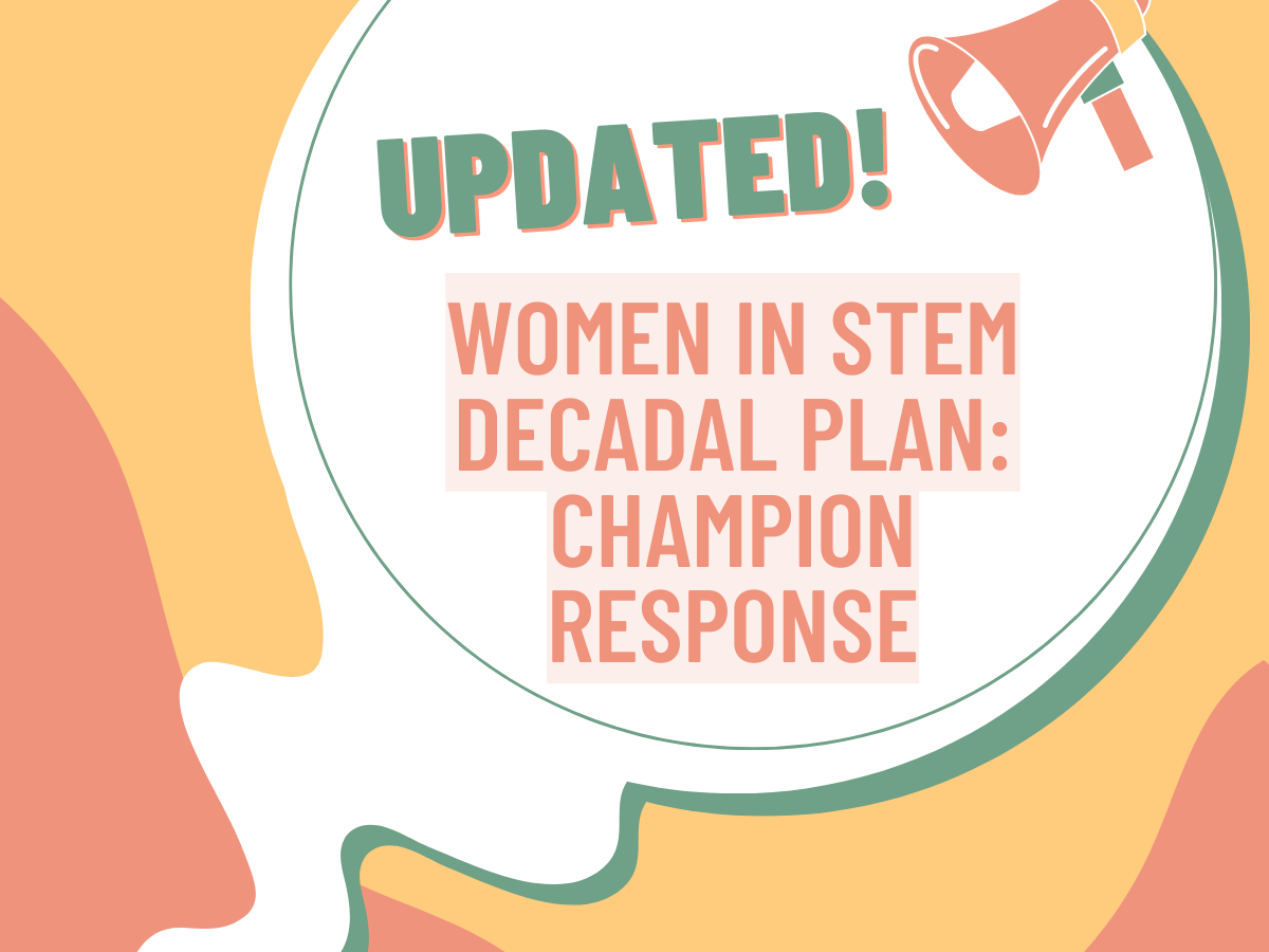 Updated! Women in STEM Decadal Plan: Champion Response