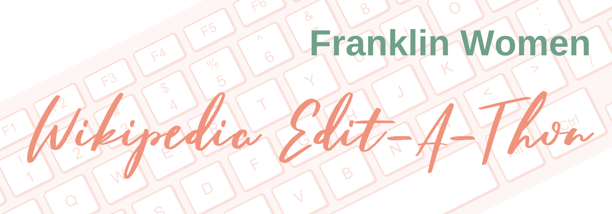 Franklin Women Wikipedia Edit-a-thon