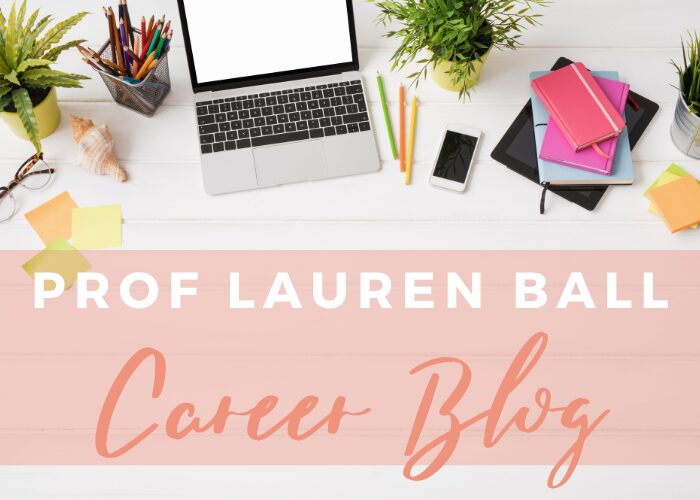 Career Blog_Prof Lauren Ball