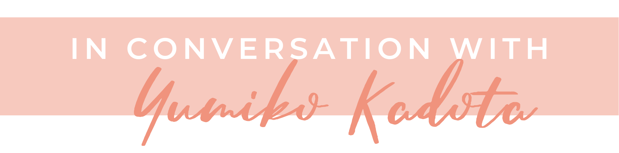 in conversation - Yamuki Kadota